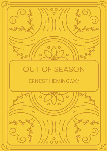 Out of Season by Ernest Hemingway, 1923, new edition ebook cover